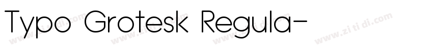 Typo Grotesk Regula字体转换